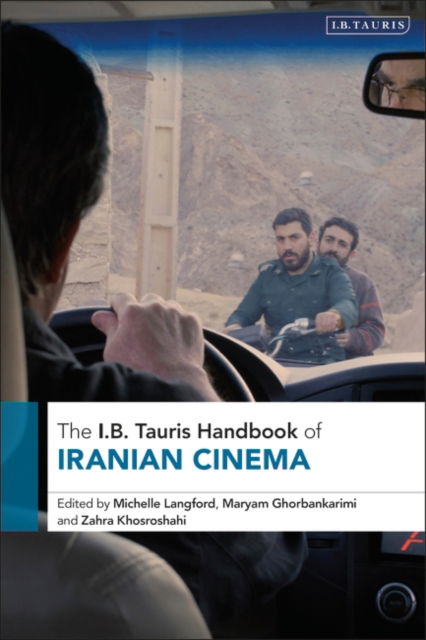 The I.B. Tauris Handbook of Iranian Cinema - I B Tauris Handbooks (Hardcover Book) (2024)