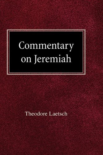 Bible Commentary: Jeremiah - Theodore Laetsch - Books - Concordia Publishing House - 9780758618153 - December 31, 1952