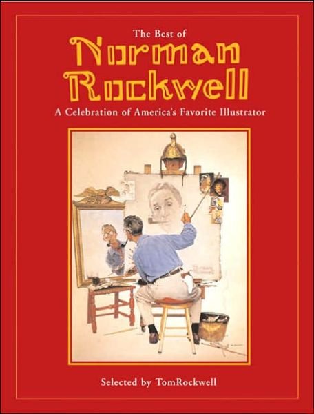 Cover for Tom Rockwell · Best of Norman Rockwell (Hardcover Book) [New edition] (2005)