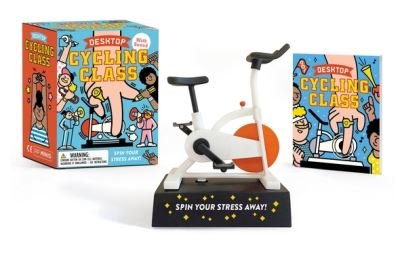 Desktop Cycling Class: Spin Your Stress Away! - Eliza Berkowitz - Bøger - Running Press - 9780762482153 - 13. april 2023