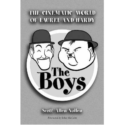 Cover for Scott Allen Nollen · The Boys: The Cinematic World of Laurel and Hardy (Paperback Bog) [New edition] (2001)