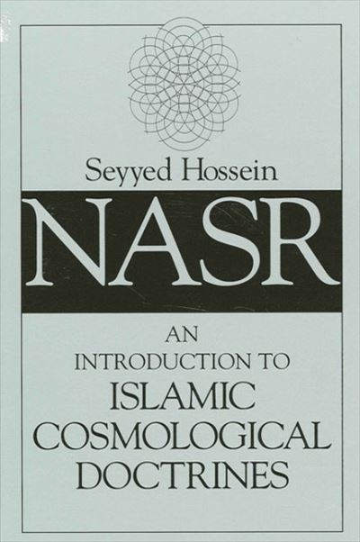 Cover for Seyyed Hossein Nasr · An introduction to Islamic cosmological doctrines (Book) [Rev. edition] (1993)