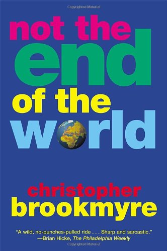 Cover for Christopher Brookmyre · Not the End of the World (Paperback Book) (2002)