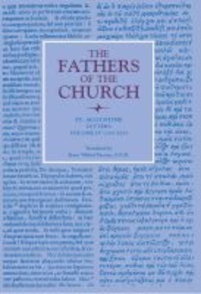 Saint Augustine · Letters, Volume 4 (165-203) - Fathers of the Church: A New Translation (Patristic Series) (Paperback Book) (1955)