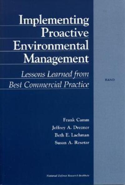 Cover for Frank Camm · Implementing Proactive Environmental Management: Lessons Learned from Best Commercial Practice (Paperback Book) (2001)