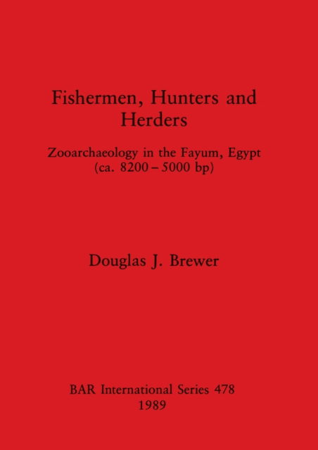 Cover for Douglas J. Brewer · Fishermen, hunters, and herders (N/A) (1989)