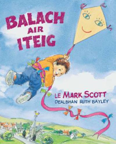 Cover for Mark Scott · Balach Air Iteig (Hardcover Book) (2006)