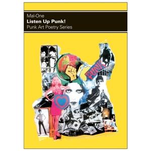 Cover for Mal-one · Listen Up Punk ! Punk Art Poet (Book)