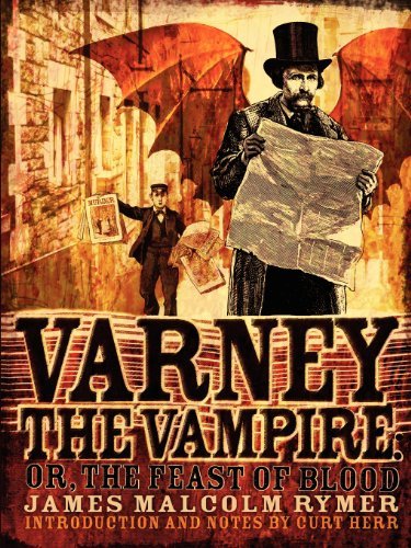 Cover for James Malcolm Rymer · Varney the Vampire; or, The Feast of Blood (Paperback Book) (2007)