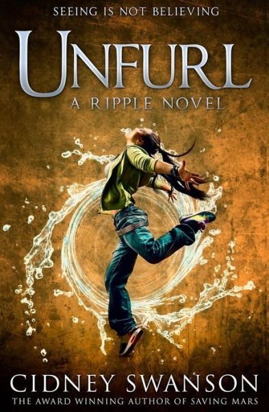 Cover for Cidney Swanson · Unfurl (Pocketbok) (2013)