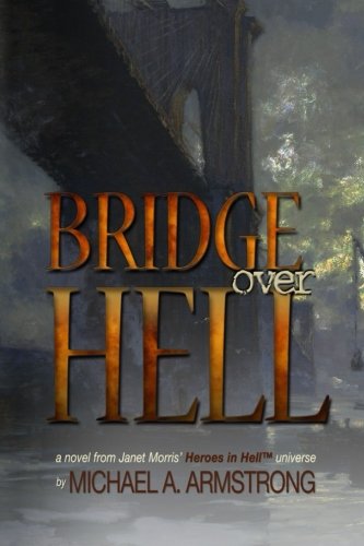 Cover for Michael A. Armstrong · Bridge over Hell (Paperback Book) (2012)