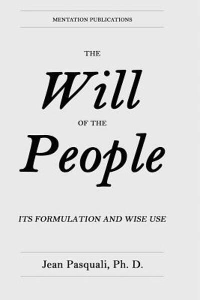 Cover for Jean Pasquali · The Will of the People (Paperback Book) (2018)