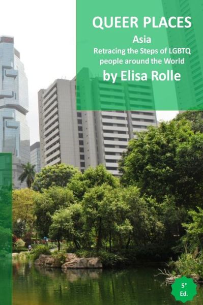 Queer Places - Elisa Rolle - Boeken - Blurb - 9781006389153 - 29 december 2021