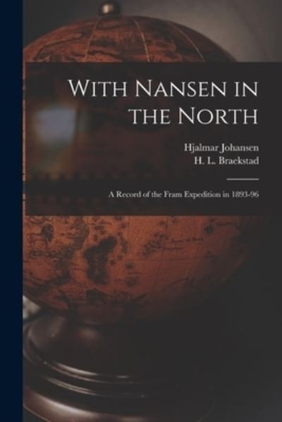 Cover for Hjalmar 1867-1913 Johansen · With Nansen in the North [microform] (Paperback Book) (2021)