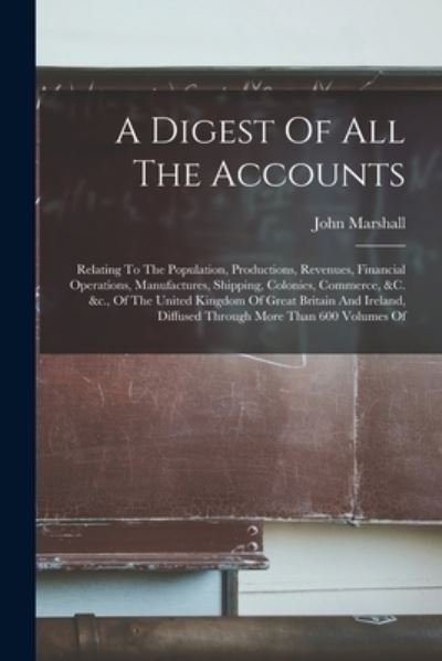 Cover for John Marshall · Digest of All the Accounts (Bok) (2022)