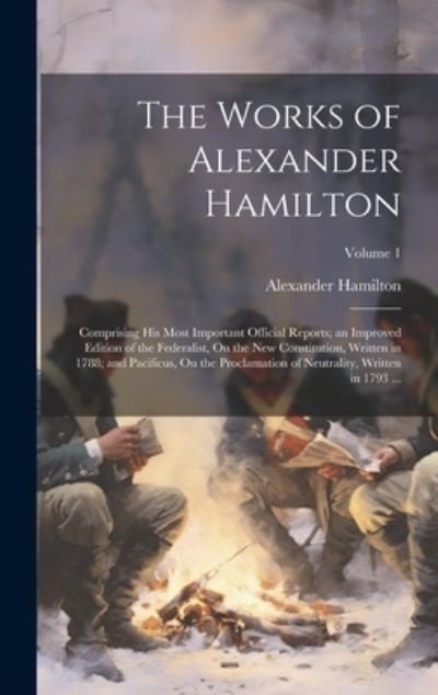 Cover for Alexander Hamilton · Works of Alexander Hamilton (Bok) (2023)