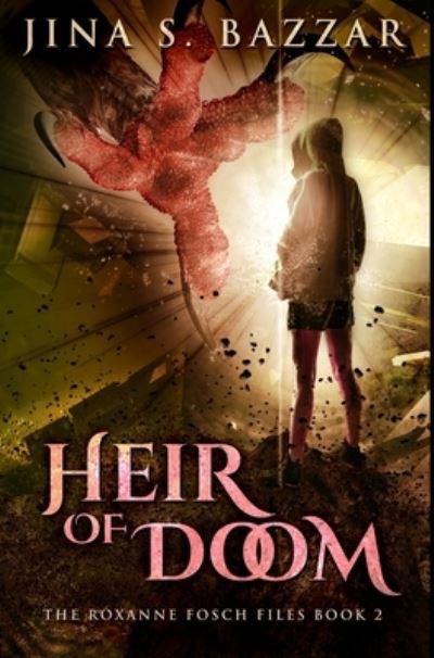 Cover for Jina S Bazzar · Heir of Doom (Hardcover Book) (2021)