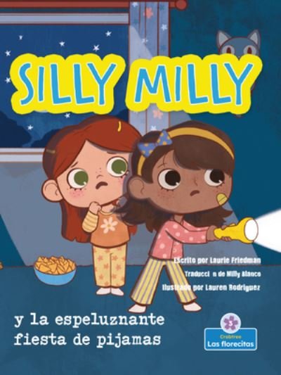 Cover for Laurie Friedman · Silly Milly Y La Horrible Fiesta de Pijamas (Pocketbok) (2021)