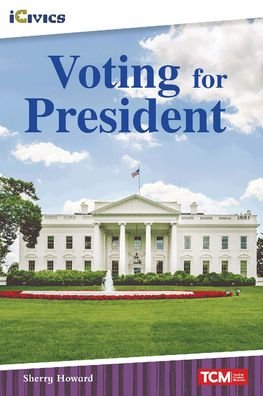 Cover for Sherry Howard · Voting for President (Pocketbok) (2022)