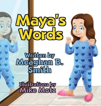 Cover for Meaghan B Smith · Maya's Words (Hardcover bog) (2021)