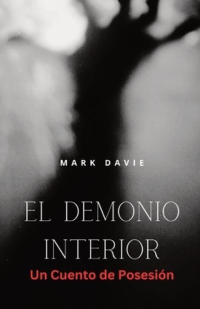 Cover for Mark Davie · Demonio Interior (Book) (2023)