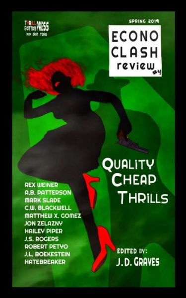 Cover for Rex Weiner · EconoClash Review #4 : Quality Cheap Thrills (Paperback Book) (2019)