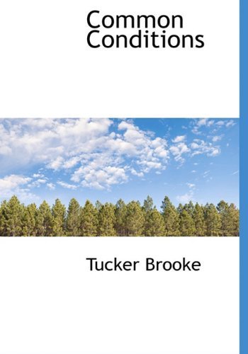 Cover for Tucker Brooke · Common Conditions (Hardcover Book) (2009)