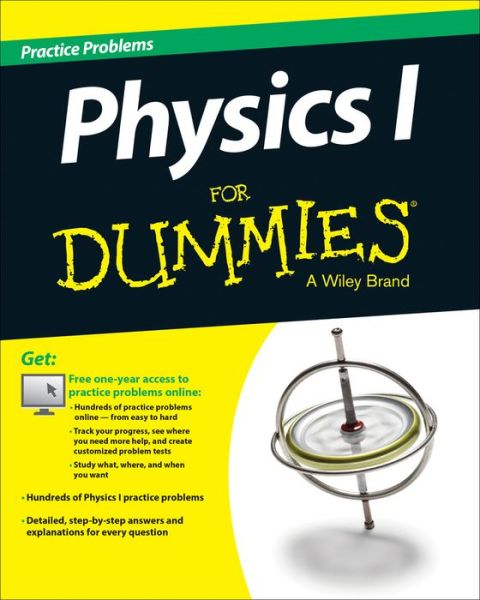 Cover for The Experts at Dummies · Physics I: Practice Problems For Dummies (Paperback Book) (2015)