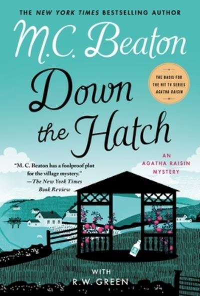 Cover for M. C. Beaton · Down the Hatch: An Agatha Raisin Mystery - Agatha Raisin Mysteries (Paperback Book) (2022)