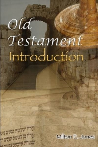 Cover for Milton Jones · Old Testament Introduction (Paperback Book) (2012)