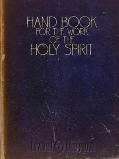 Cover for Alan Scott · Hand Book For The Work of The Holy Spirit (Paperback Book) (2017)