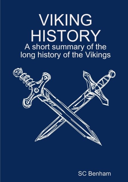 Cover for Sc Benham · Viking History (Paperback Bog) (2017)
