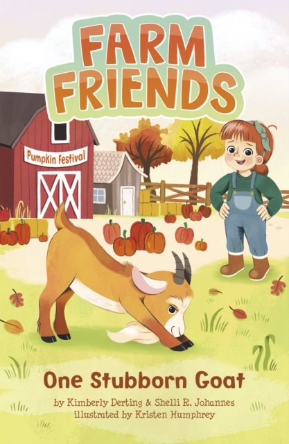 Cover for Kimberly Derting · One Stubborn Goat - Farm Friends (Pocketbok) (2024)