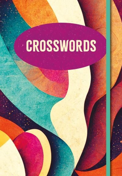 Cover for Eric Saunders · Crosswords: Over 200 Puzzles! - Arcturus Elegant Puzzles (Paperback Bog) (2024)