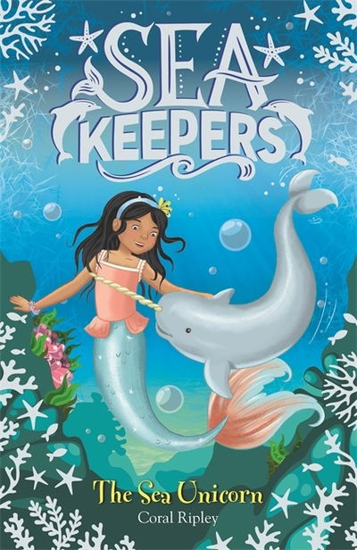 Cover for Coral Ripley · Sea Keepers: The Sea Unicorn: Book 2 - Sea Keepers (Paperback Bog) (2020)