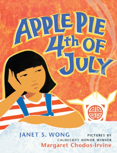 Cover for Janet S. Wong · Apple Pie Fourth of July (Hardcover Book) [Turtleback School &amp; Library Binding edition] (2006)