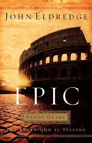 Cover for John Eldredge · Epic Study Guide (Pocketbok) [Stg edition] (2007)