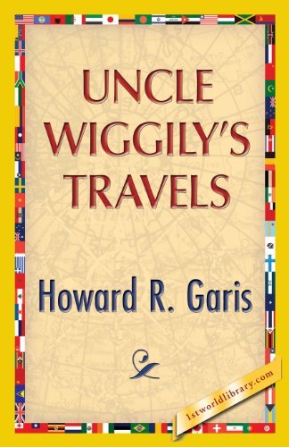 Uncle Wiggily's Travels - Howard R. Garis - Books - 1st World Publishing - 9781421850153 - August 2, 2013