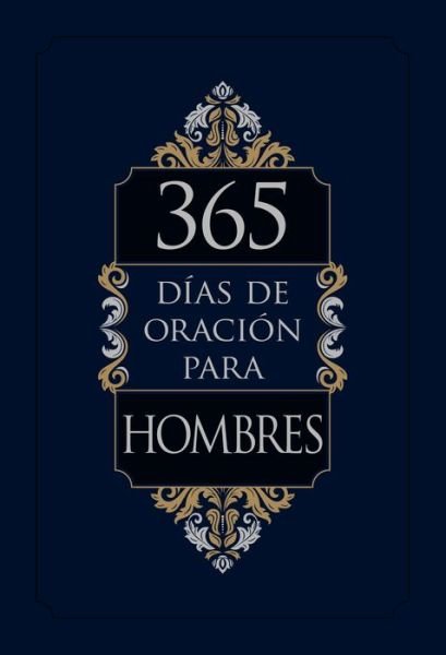 Cover for Broadstreet Publishing Group Llc · 365 Dias de Oracion Para Hombres (Läderbok) (2022)
