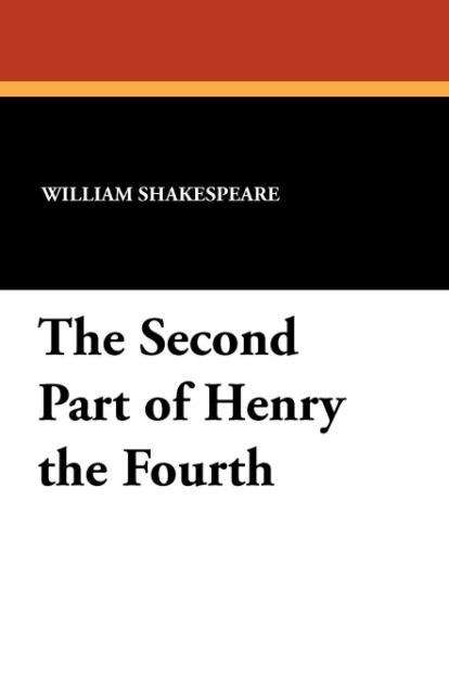 Cover for William Shakespeare · The Second Part of Henry the Fourth (Paperback Book) (2025)