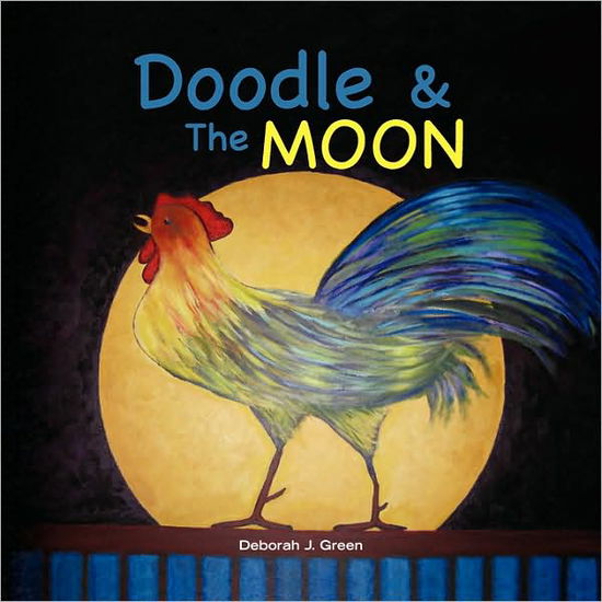 Cover for Deborah Green · Doodle &amp; the Moon (Paperback Book) (2008)