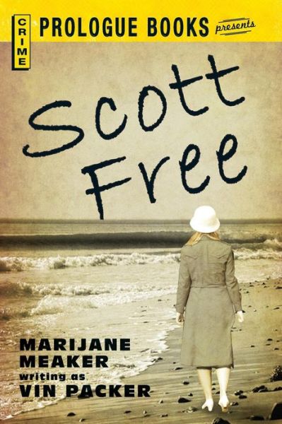 Cover for Marijane Meaker · Scott Free (Paperback Book) (2013)