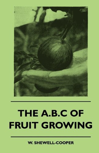 Cover for W. Shewell-cooper · The A.b.c. of Fruit Growing (Paperback Book) (2010)