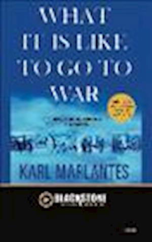Cover for Karl Marlantes · What It Is Like to Go to War (N/A) (2011)