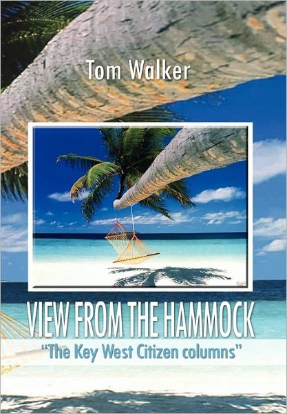 Cover for Tom Walker · View from the Hammock (Innbunden bok) (2010)