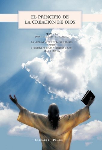 Cover for Elizabeth Prado · El Principio De La Creacion De Dios (Hardcover bog) [Spanish edition] (2011)