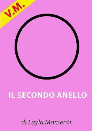 Cover for Layla Moments · Secondo Anello (Book) (2012)