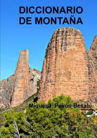 Cover for Miquel J. Pavón Besalú · Diccionario de Montaña (Buch) (2012)