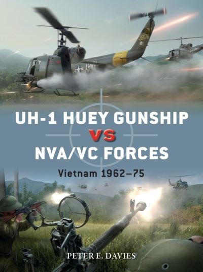 Cover for Peter E. Davies · UH-1 Huey Gunship vs NVA/VC Forces: Vietnam 1962–75 - Duel (Paperback Book) (2021)