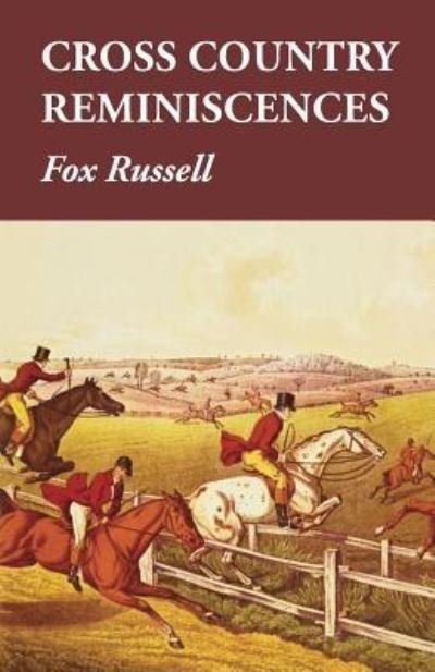 Cover for Fox Russell · Cross Country Reminiscences (Pocketbok) (2015)